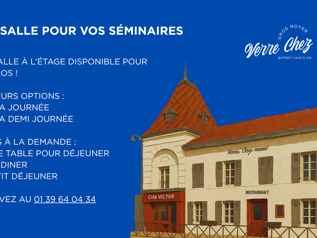Verre Chez Moi Gros Noyer SAINT PRIX UNE SALLE DE SÉMINAIRE POUR LES PROS !
