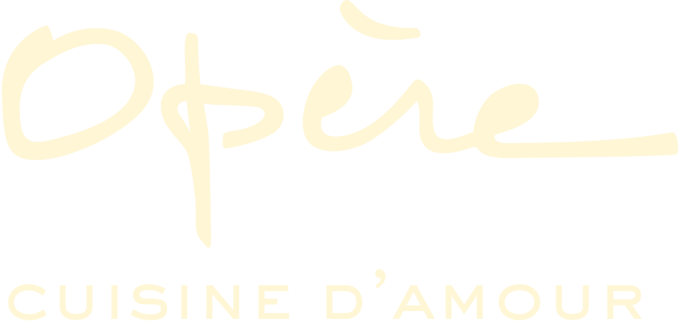 Opère, Cuisine d’Amour