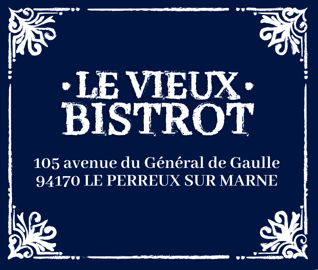 Le Vieux Bistrot - Restaurant au Perreux sur Marne 94
