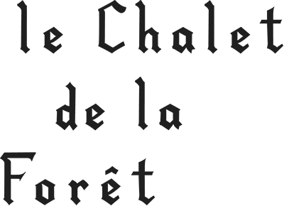 Le Chalet de La Forêt