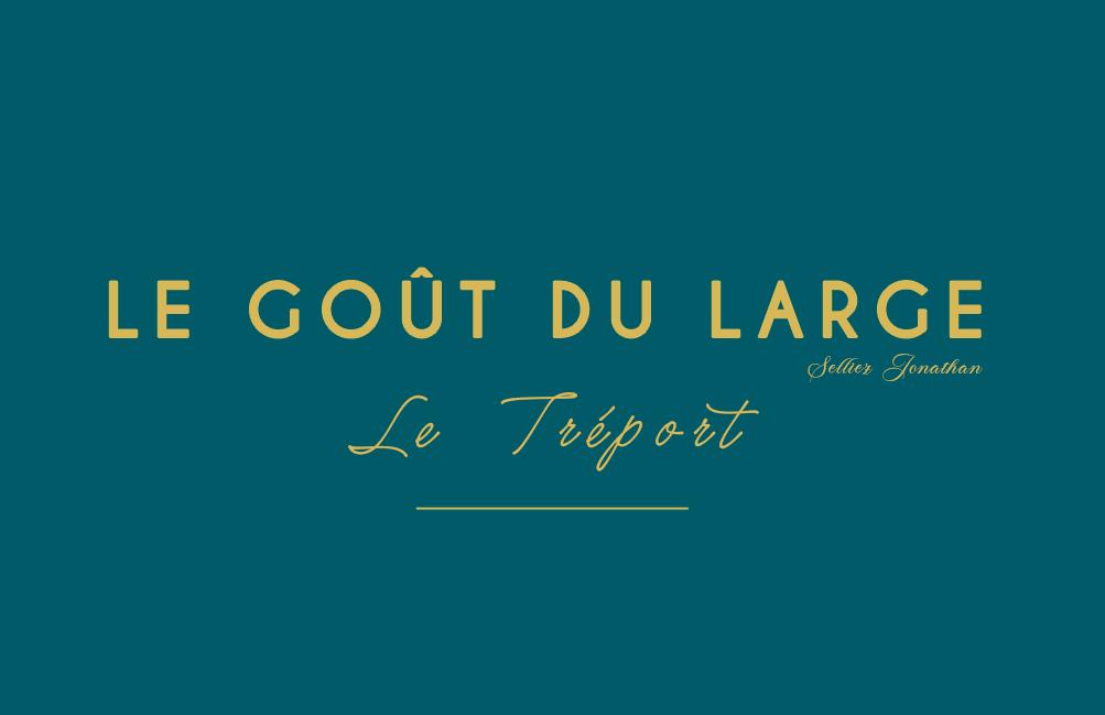 LE GOÛT DU LARGE