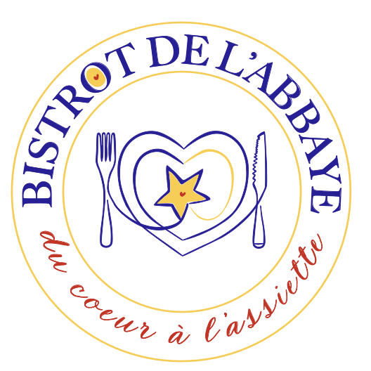 BISTROT  DE  L'ABBAYE , du coeur à l'assiette